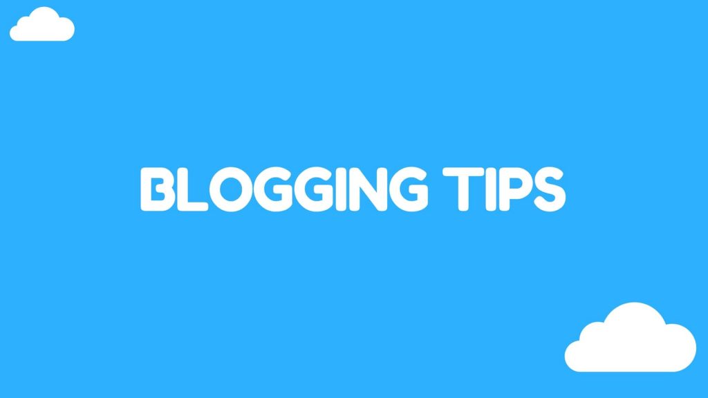 Blogging Tips That Can Save You Many Headaches!